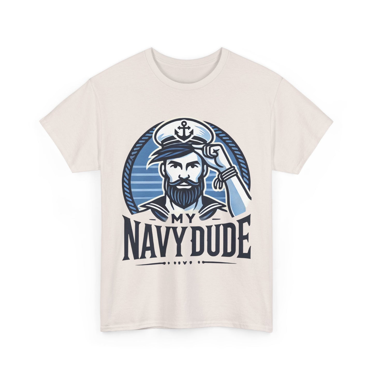 Navy Dude Graphic Tee, Perfect Gift for Sailors, Nautical Decor, Unisex Casual Wear, Summer Outfit, Father's Day Gift, Navy Mom, Navy Dad