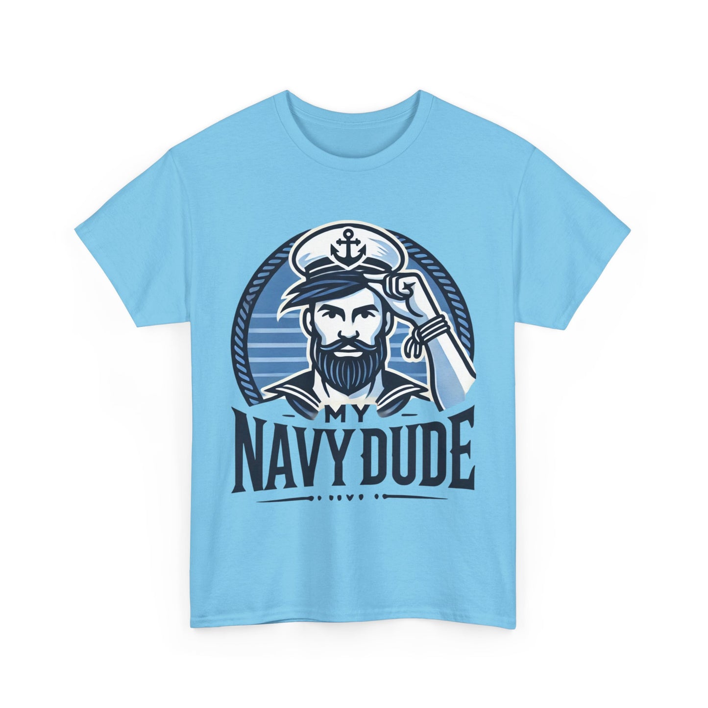 Navy Dude Graphic Tee, Perfect Gift for Sailors, Nautical Decor, Unisex Casual Wear, Summer Outfit, Father's Day Gift, Navy Mom, Navy Dad