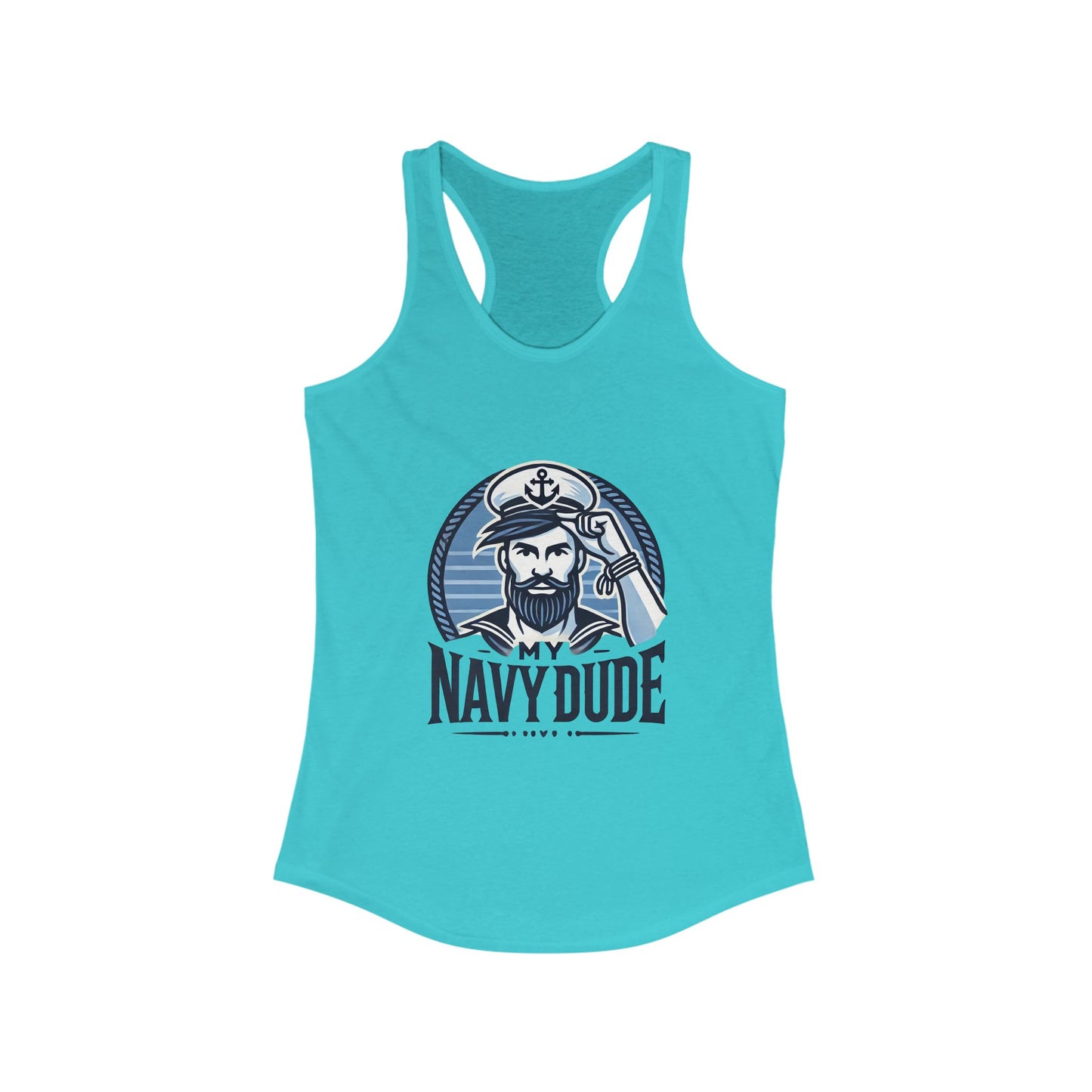 My Navy Dude Racerback Tank Top, Nautical Tank, Summer Casual Wear, Gift for Military Spouse, Beach Day Outfit, Patriotic Apparel, Navy Girlfriend, Navy Mom, Navy Sister