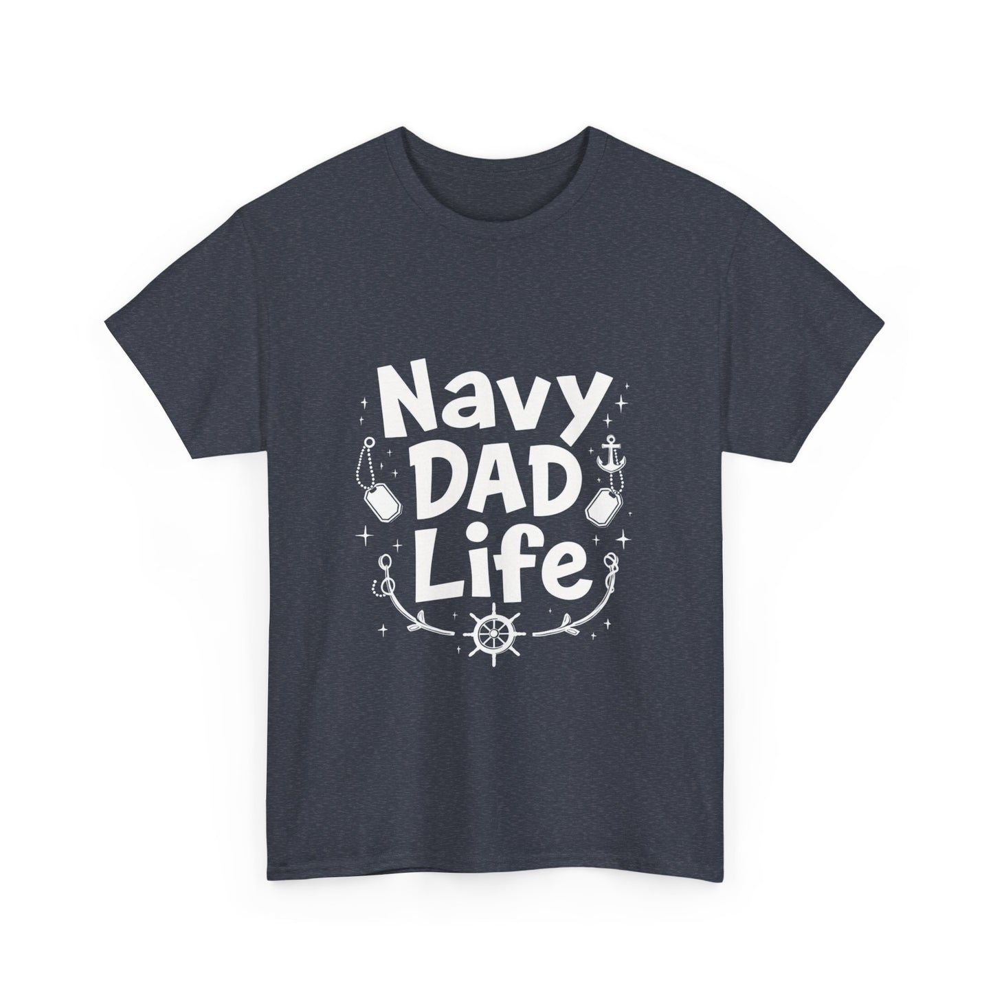 Navy Dad Life Tee, Unisex Heavy Cotton Shirt for Navy Fathers, Perfect Gift for Dad, Nautical Humor, Father's Day Gift