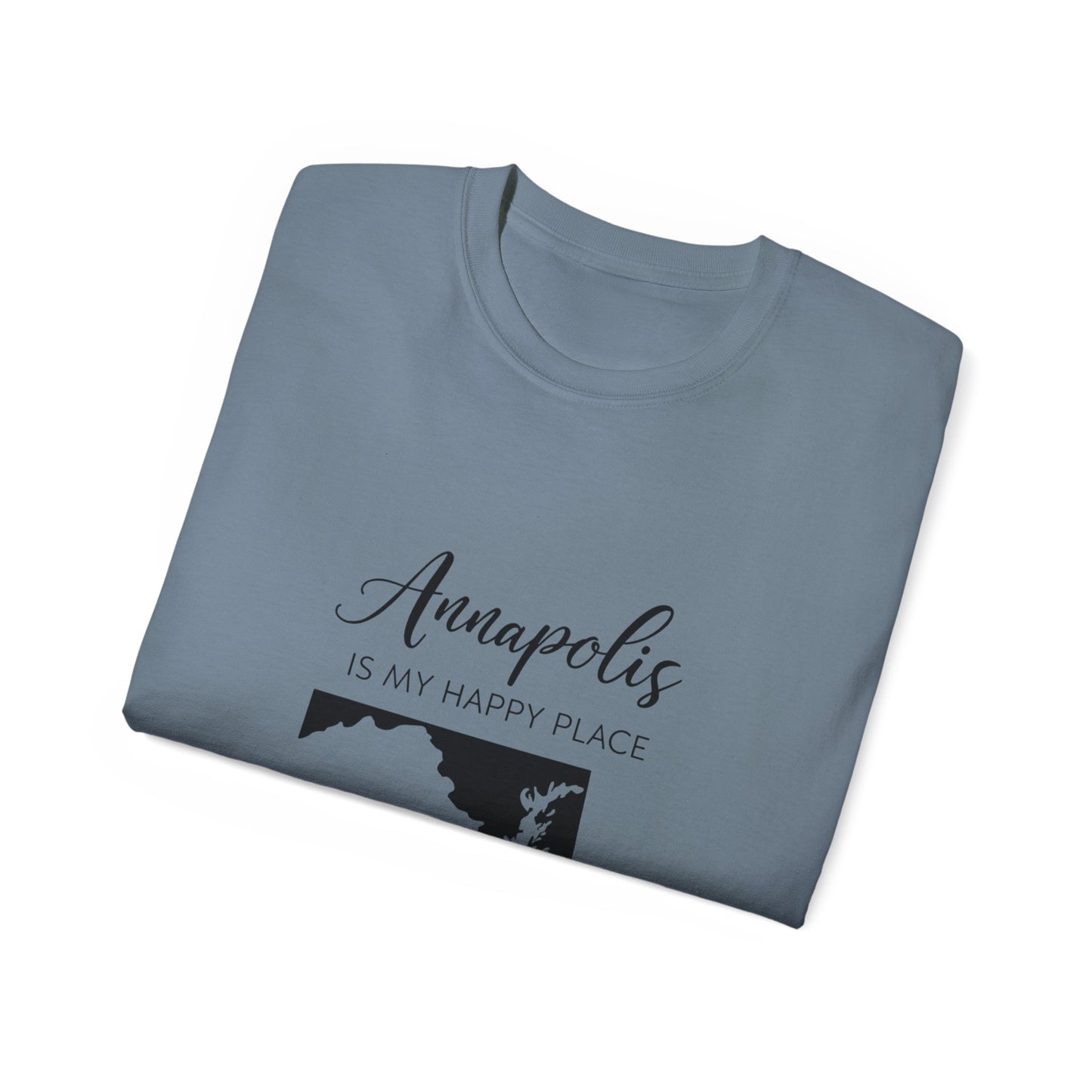 Annapolis Is My Happy Place Unisex Ultra Cotton Tee, Casual T-Shirt, Travel Shirt, Gift for Travelers, Happy Place Shirt