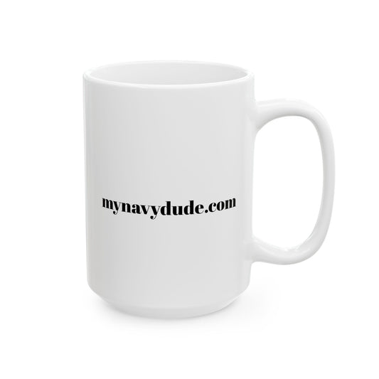 Navy Babe Ceramic Mug with Funny Design, Perfect Gift for Coffee Lovers, Birthday, Holiday, Everyday Use, Unique Home Decor, Dog Lover Mug