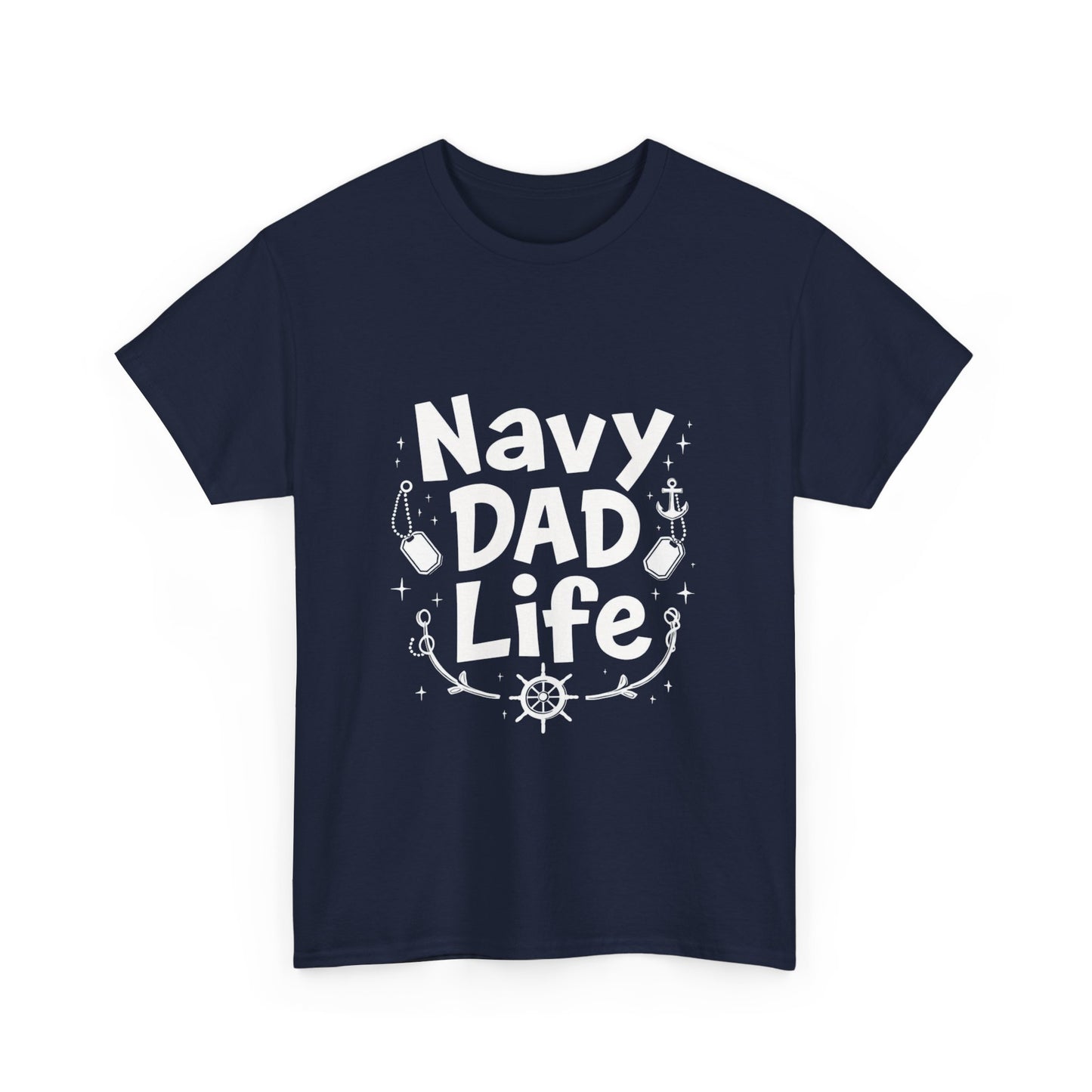 Navy Dad Life Tee, Unisex Heavy Cotton Shirt for Navy Fathers, Perfect Gift for Dad, Nautical Humor, Father's Day Gift