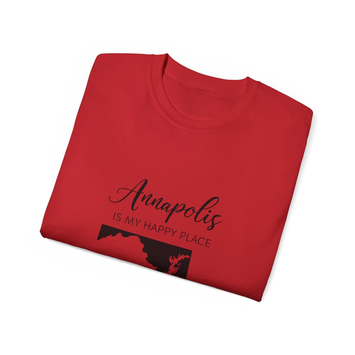 Annapolis Is My Happy Place Unisex Ultra Cotton Tee, Casual T-Shirt, Travel Shirt, Gift for Travelers, Happy Place Shirt