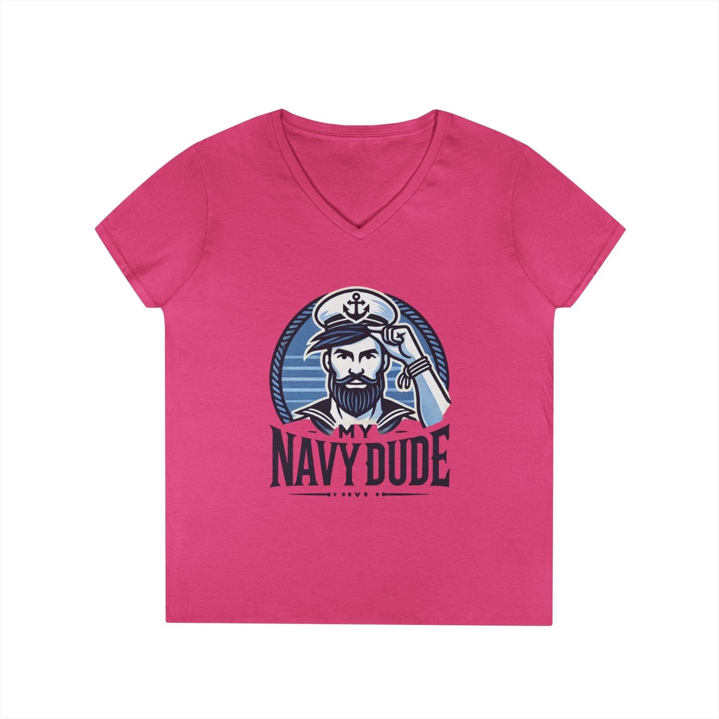 My Navy Dude Ladies' V-Neck T-Shirt, Nautical Humor Tee, Gift for Sailor Wives, Casual Wear, Navy Family Apparel, Navy Sister, Navy Daughter