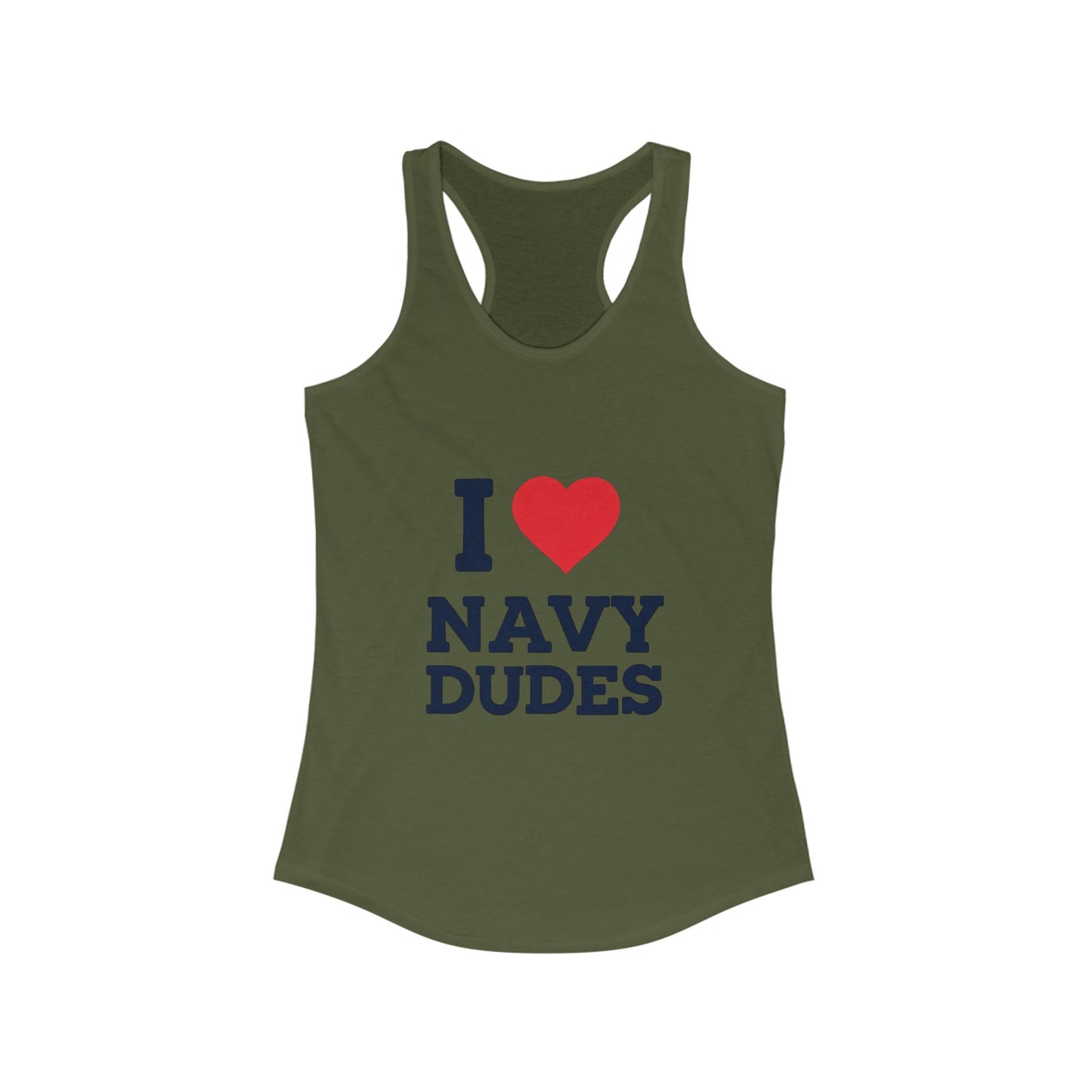 I Love Navy Dudes Racerback Tank | Women's Casual Summer Top, Gift for Military Families, Patriotic Apparel, Birthday Gift, Wedding Party