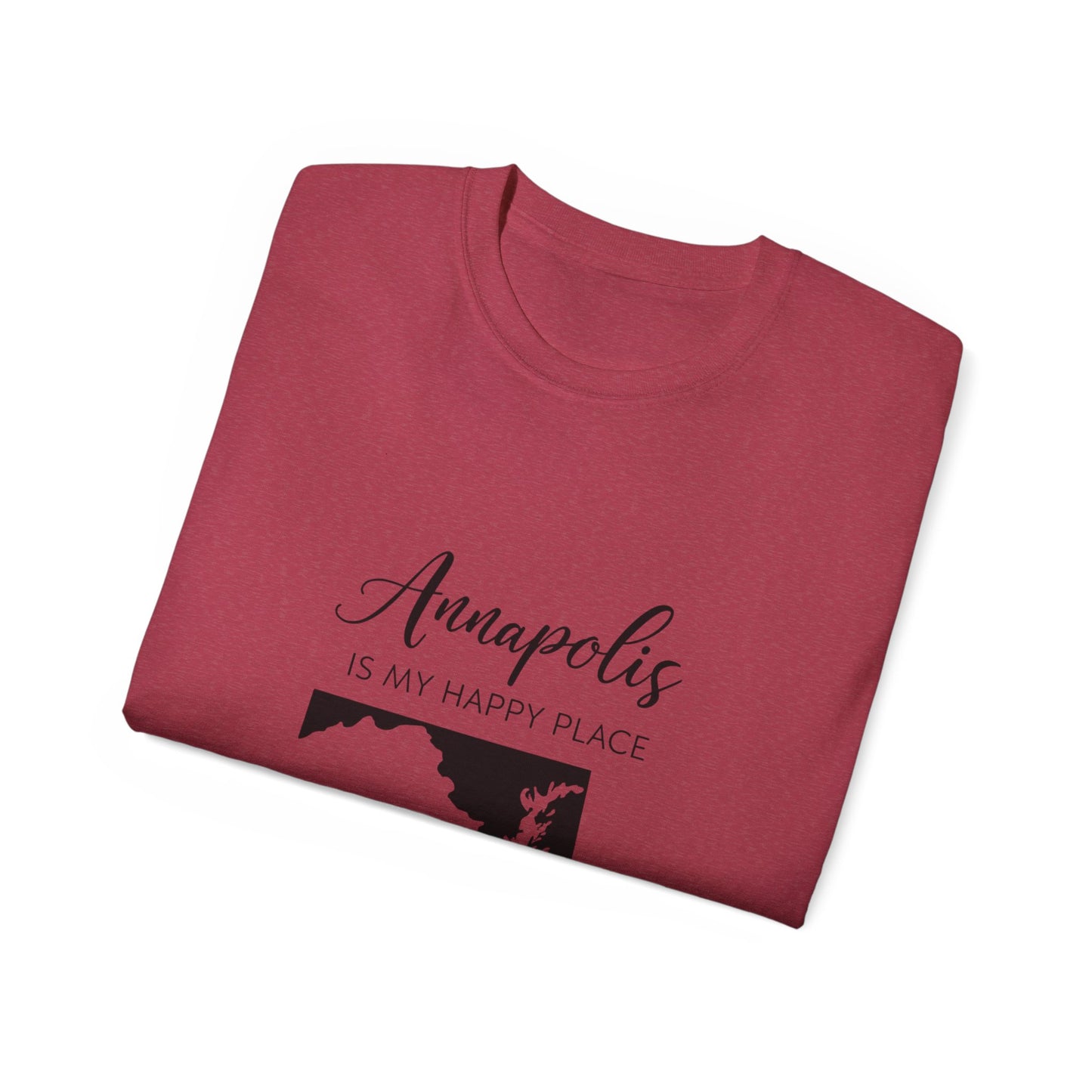 Annapolis Is My Happy Place Unisex Ultra Cotton Tee, Casual T-Shirt, Travel Shirt, Gift for Travelers, Happy Place Shirt