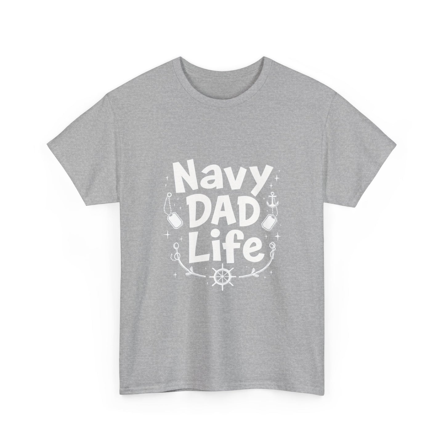 Navy Dad Life Tee, Unisex Heavy Cotton Shirt for Navy Fathers, Perfect Gift for Dad, Nautical Humor, Father's Day Gift