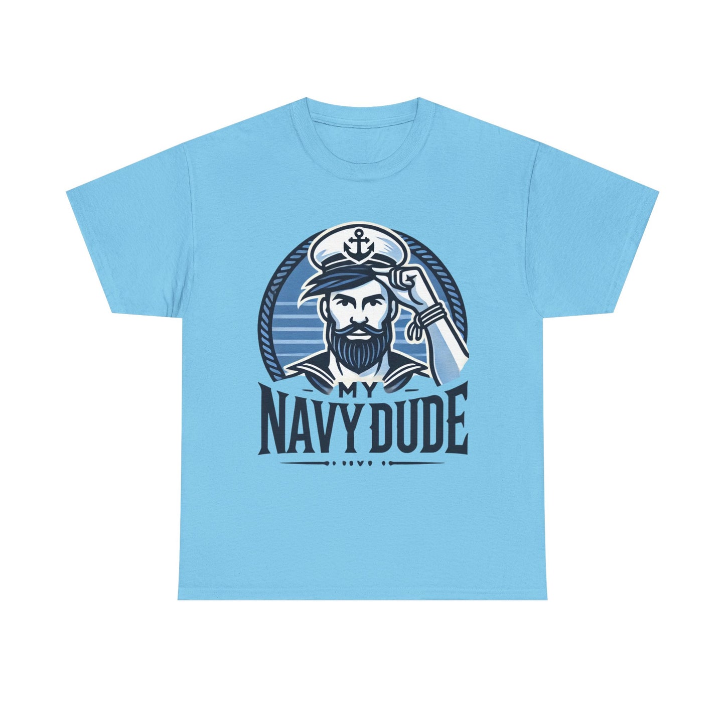 Navy Dude Graphic Tee, Perfect Gift for Sailors, Nautical Decor, Unisex Casual Wear, Summer Outfit, Father's Day Gift, Navy Mom, Navy Dad