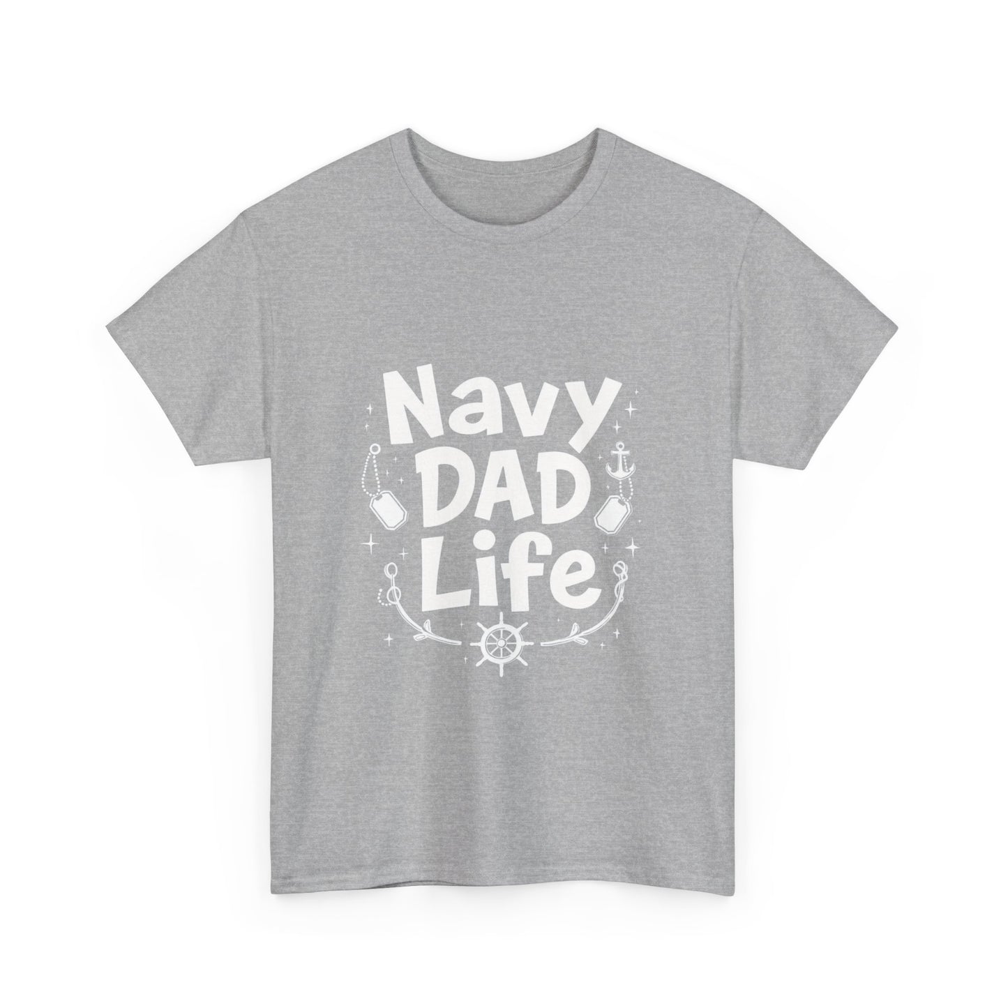 Navy Dad Life Tee, Unisex Heavy Cotton Shirt for Navy Fathers, Perfect Gift for Dad, Nautical Humor, Father's Day Gift