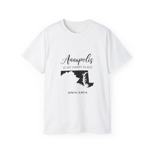 Annapolis Is My Happy Place Unisex Ultra Cotton Tee, Casual T-Shirt, Travel Shirt, Gift for Travelers, Happy Place Shirt