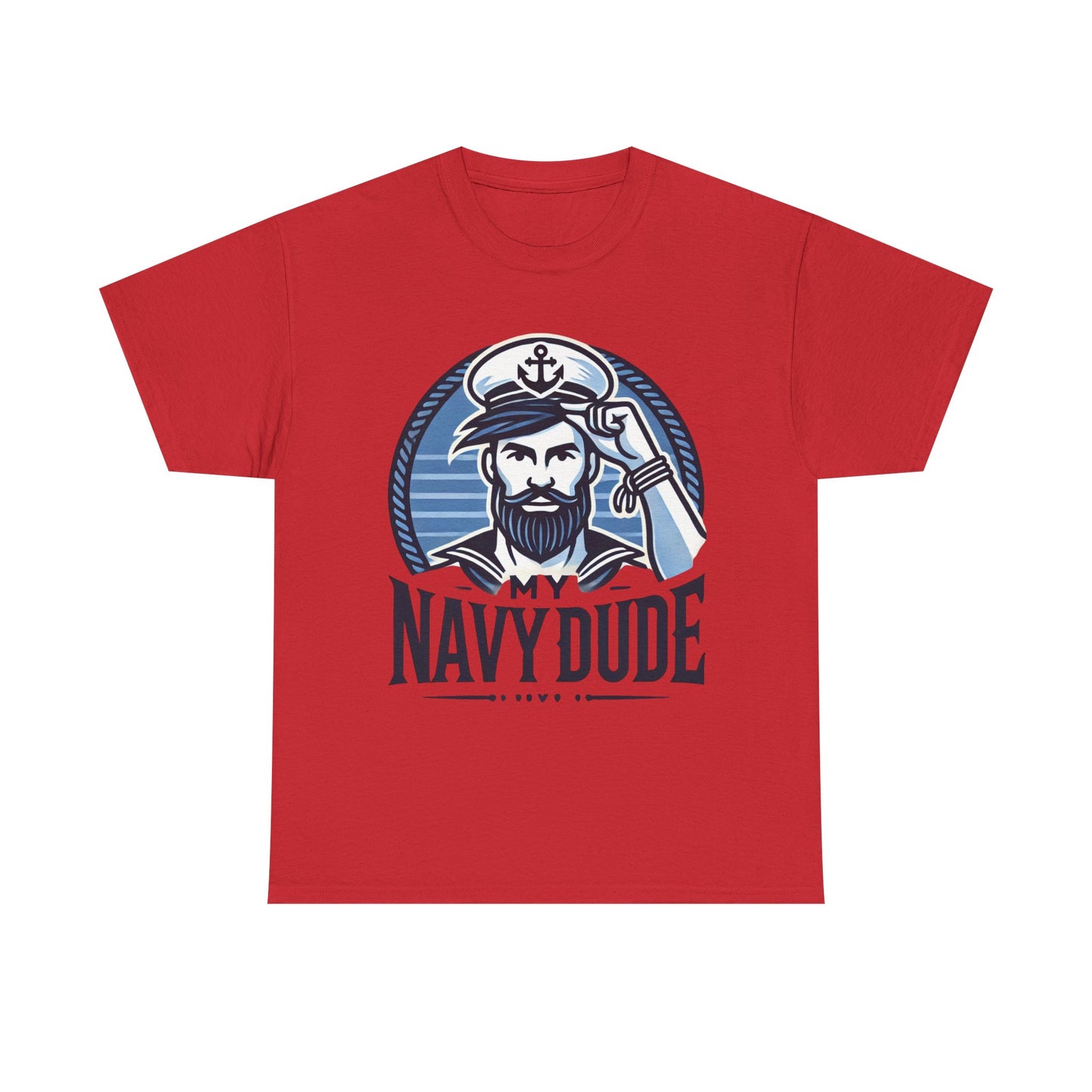 Navy Dude Graphic Tee, Perfect Gift for Sailors, Nautical Decor, Unisex Casual Wear, Summer Outfit, Father's Day Gift, Navy Mom, Navy Dad