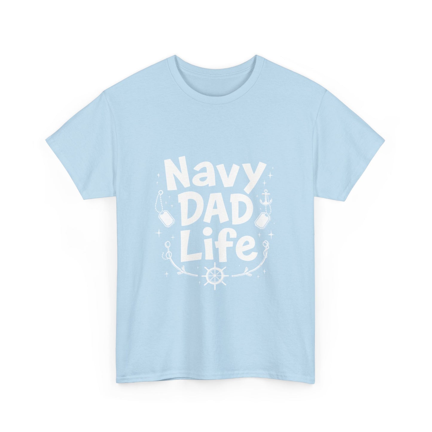 Navy Dad Life Tee, Unisex Heavy Cotton Shirt for Navy Fathers, Perfect Gift for Dad, Nautical Humor, Father's Day Gift