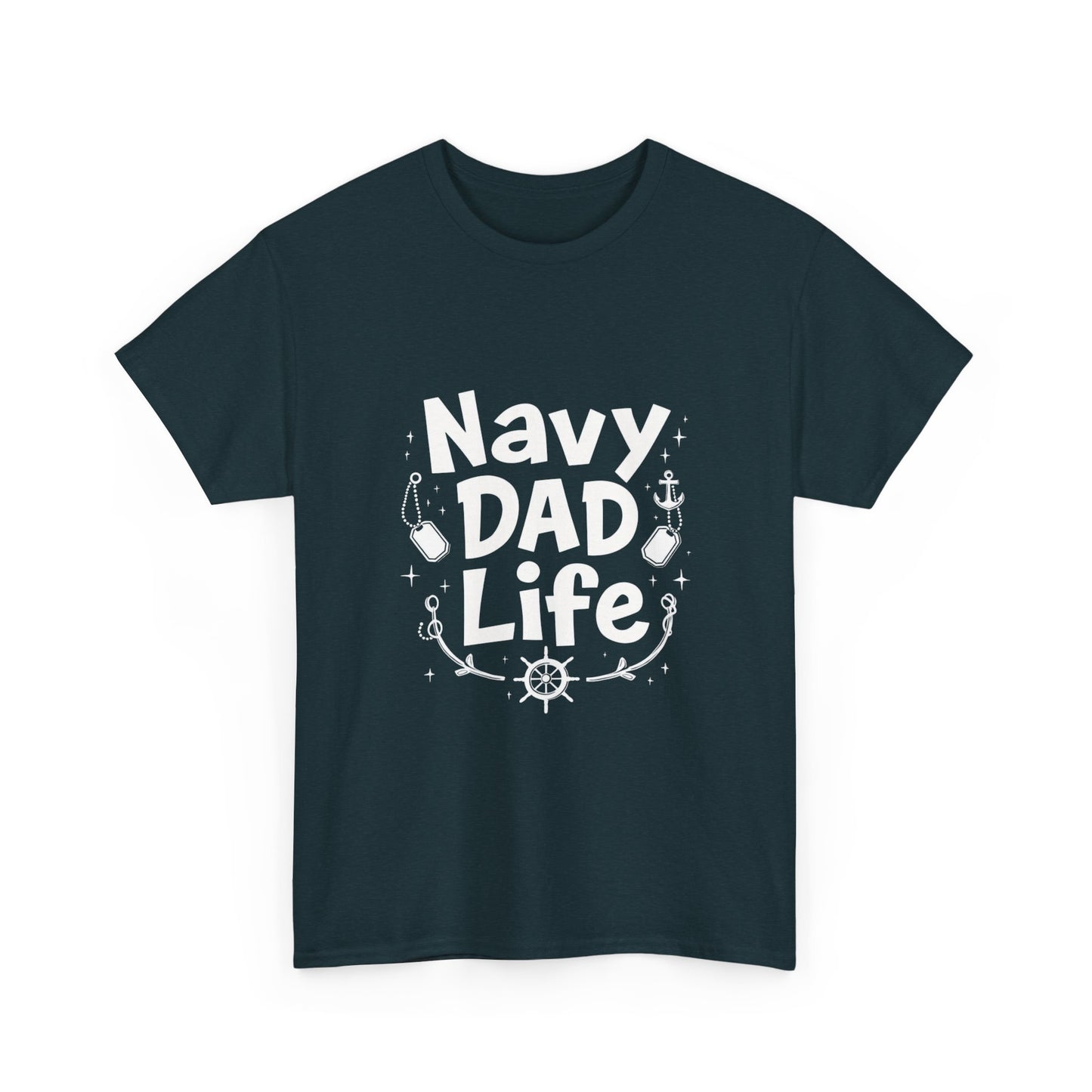 Navy Dad Life Tee, Unisex Heavy Cotton Shirt for Navy Fathers, Perfect Gift for Dad, Nautical Humor, Father's Day Gift