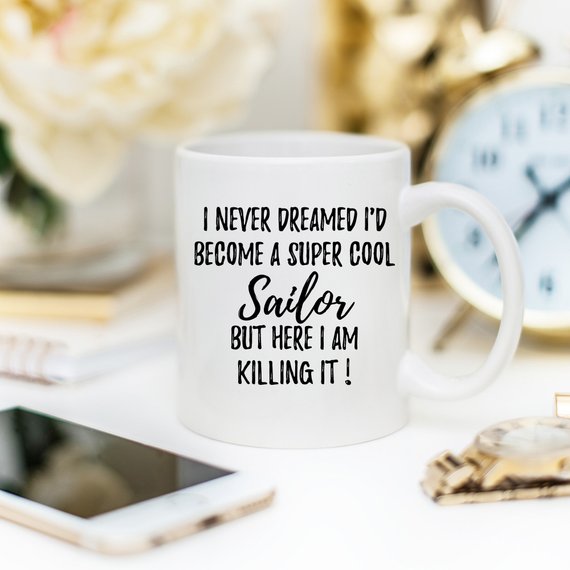 Sailor Gift, Sailor Mug, Gift For Sailor, Sailing