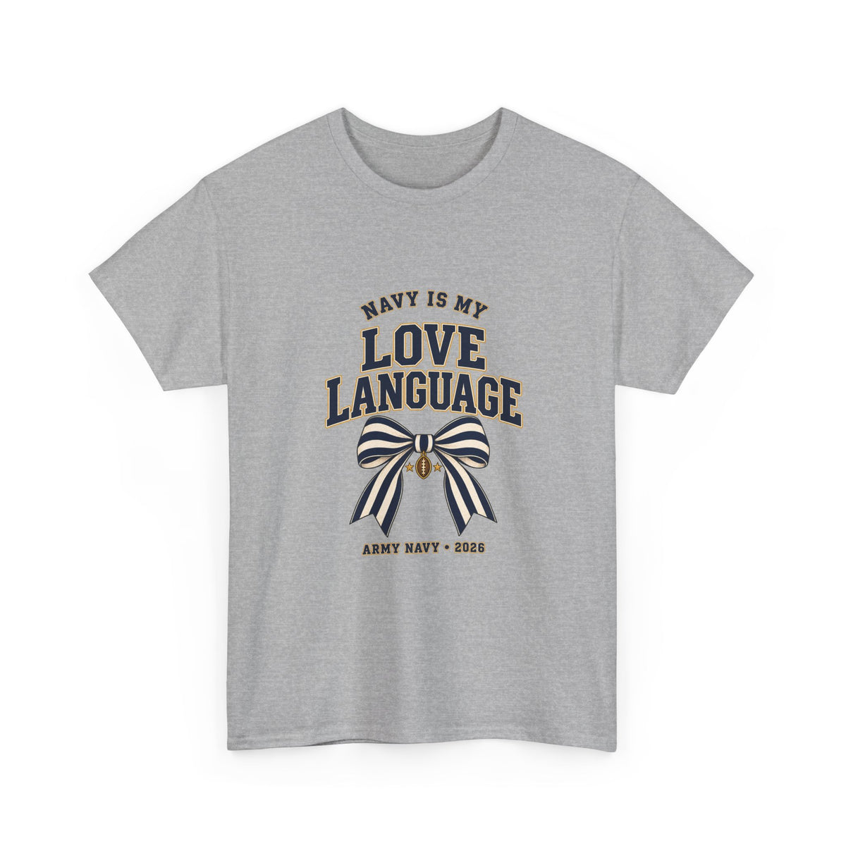 Navy Is My Love Language Army Navy Game 2026 Bow T-Shirt