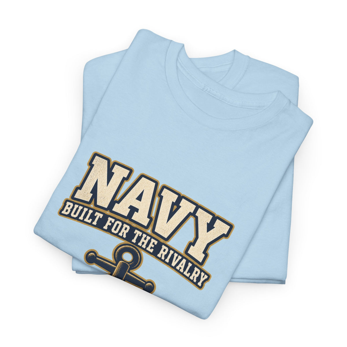 Navy Built for the Rivalry Army Navy 2026 T-Shirt