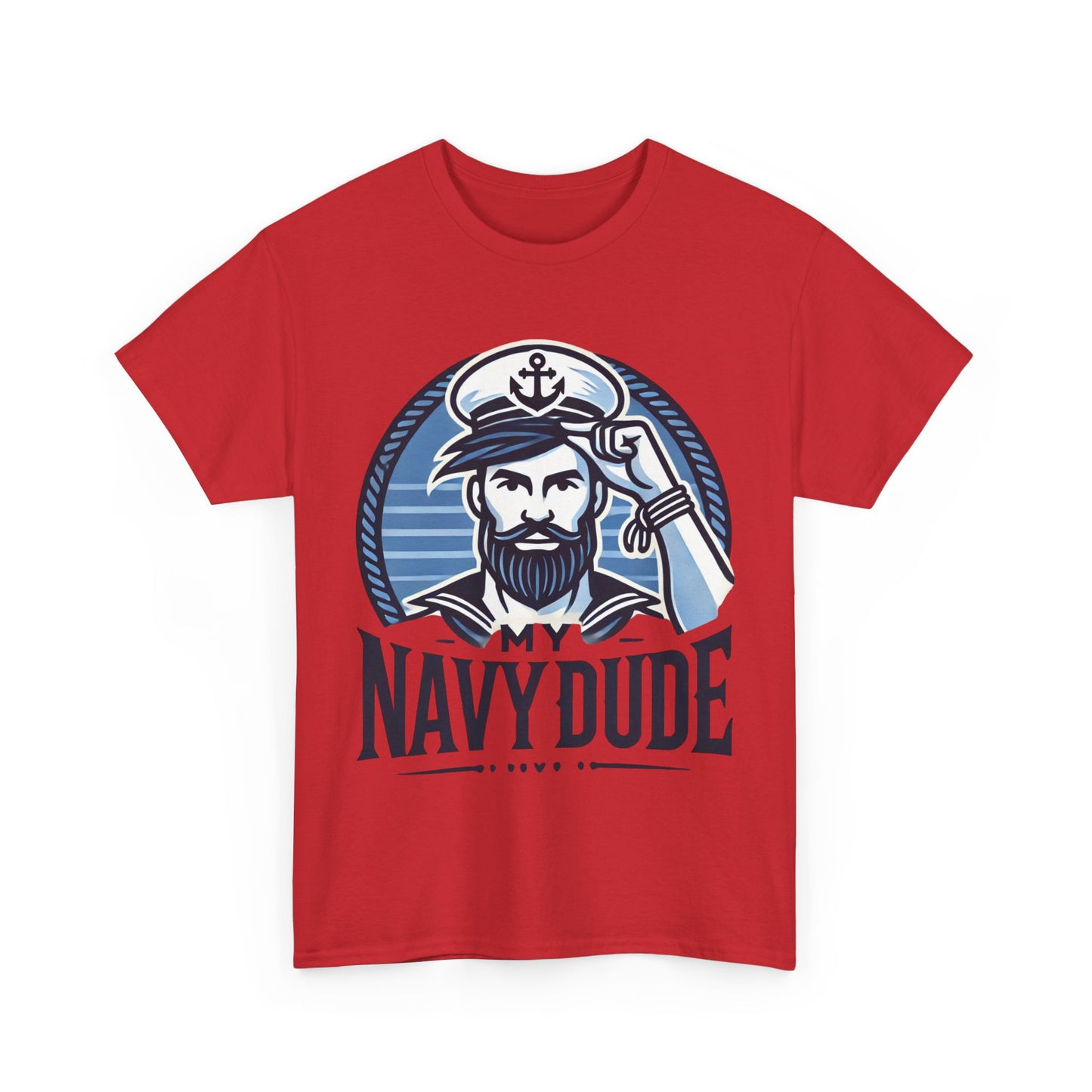 Navy Dude Graphic Tee, Perfect Gift for Sailors, Nautical Decor, Unisex Casual Wear, Summer Outfit, Father's Day Gift, Navy Mom, Navy Dad