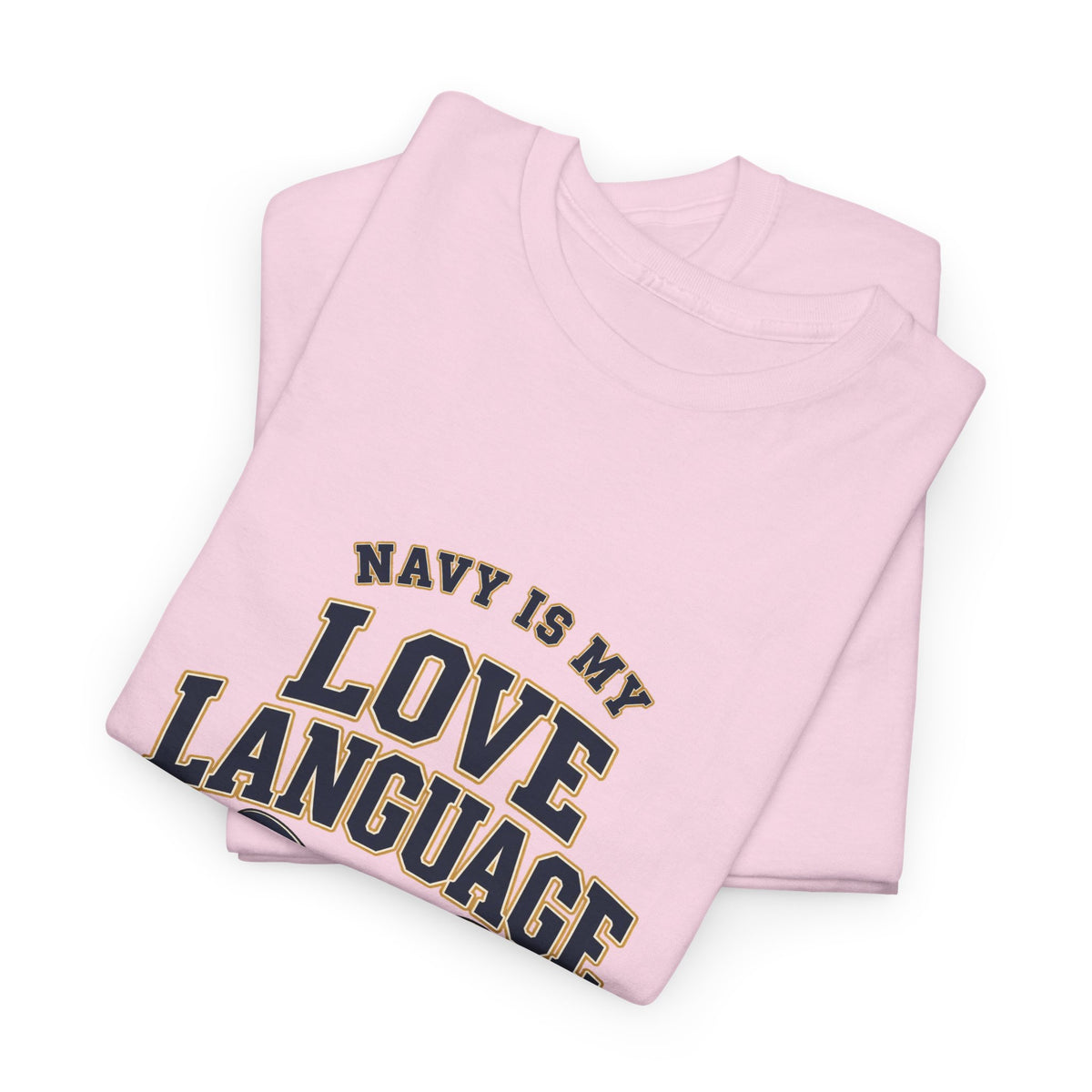 Navy Is My Love Language Army Navy Game 2026 Bow T-Shirt