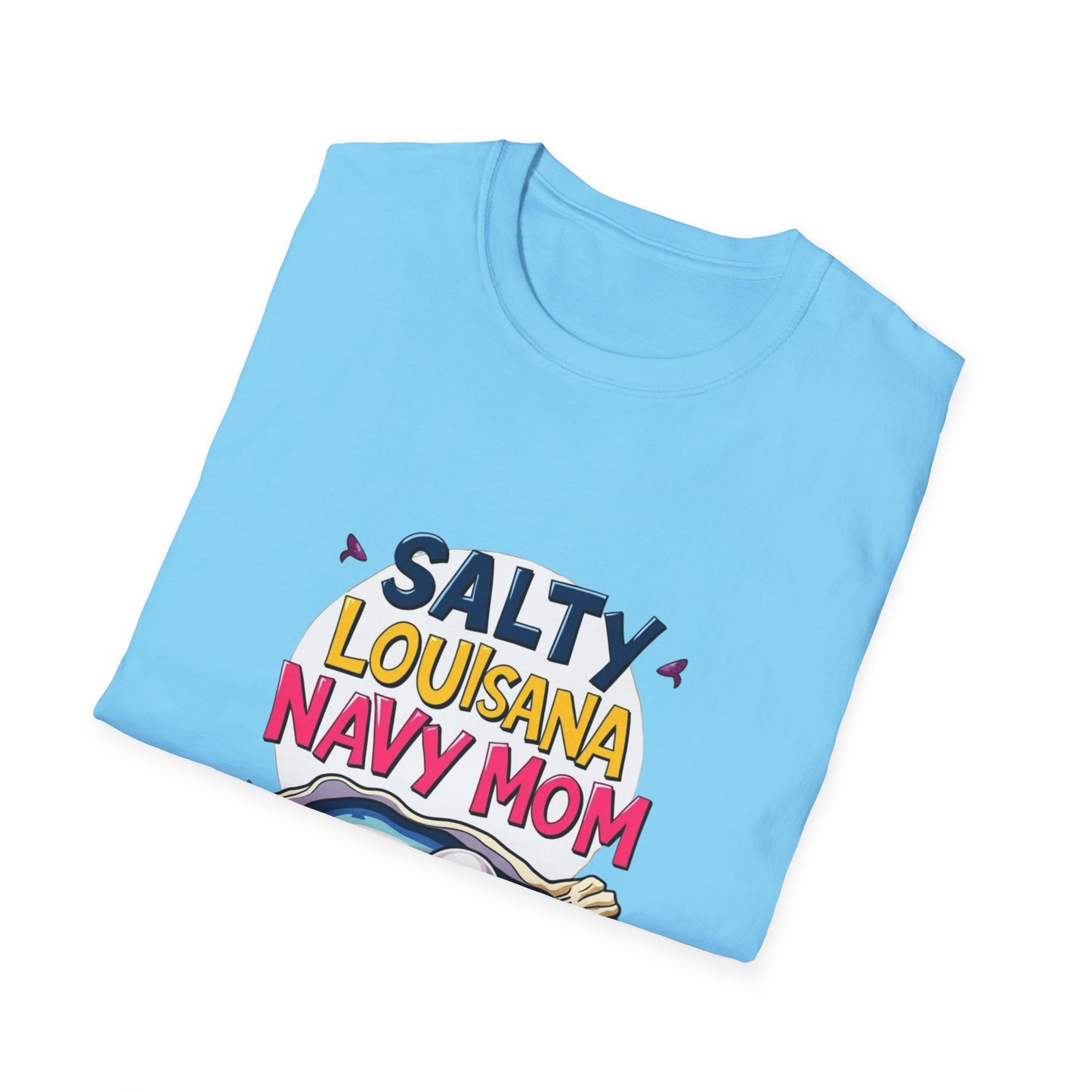 Salty Louisiana Navy Mom T-Shirt | Gift for Navy Families, Love, and Support, Standout Style for Moms