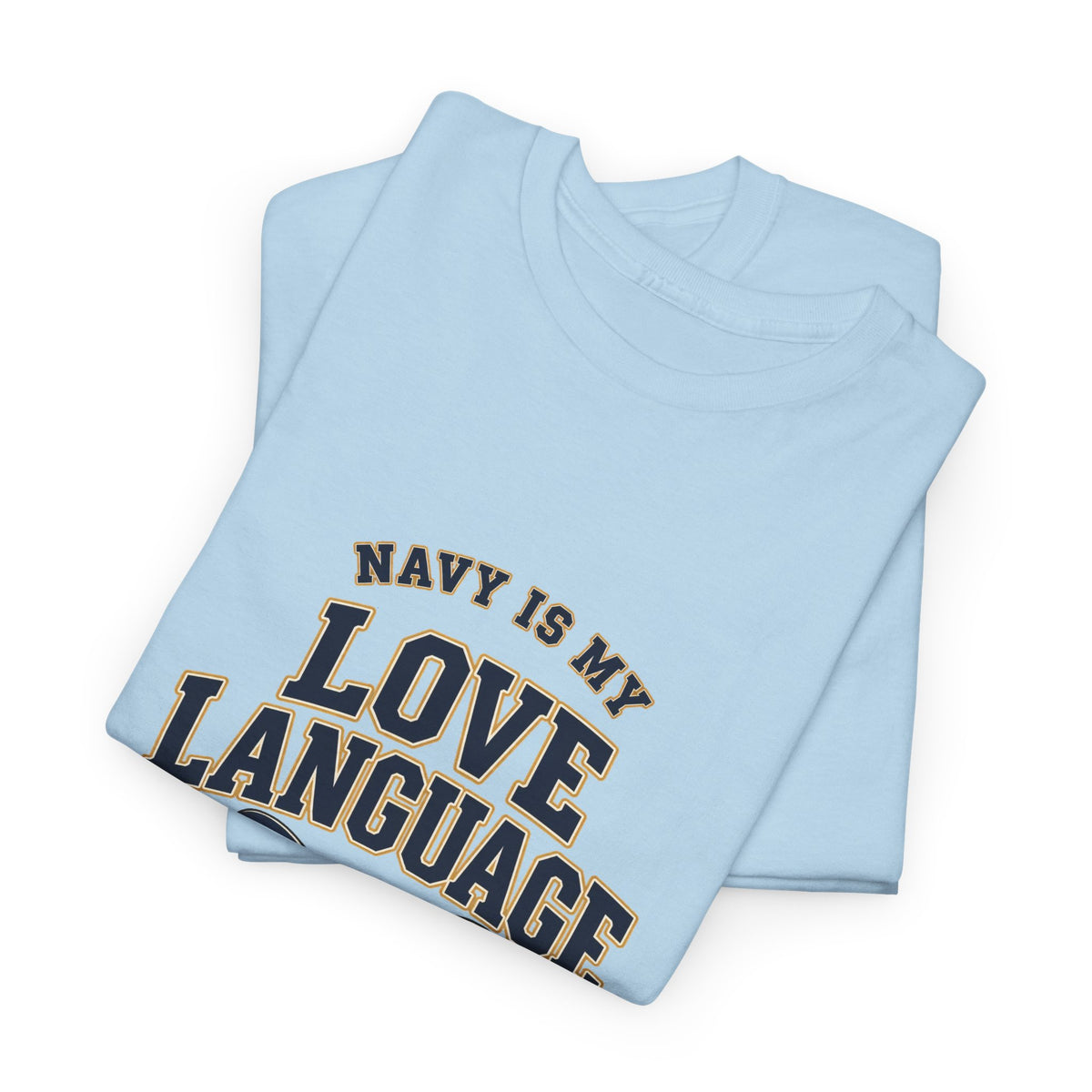 Navy Is My Love Language Army Navy Game 2026 Bow T-Shirt