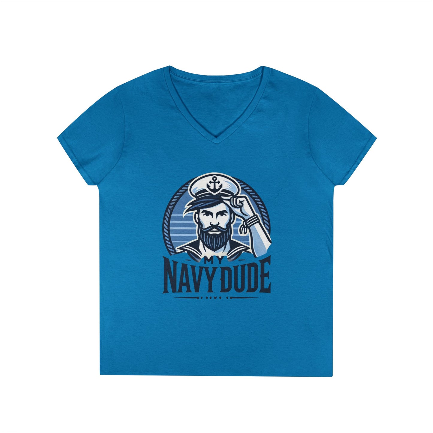 My Navy Dude Ladies' V-Neck T-Shirt, Nautical Humor Tee, Gift for Sailor Wives, Casual Wear, Navy Family Apparel, Navy Sister, Navy Daughter
