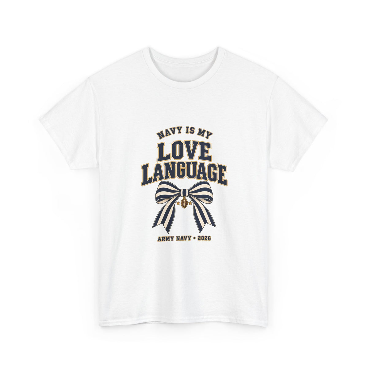 Navy Is My Love Language Army Navy Game 2026 Bow T-Shirt